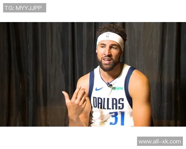 独行侠招募克莱承诺首发若让其替补恐影响心态与表现